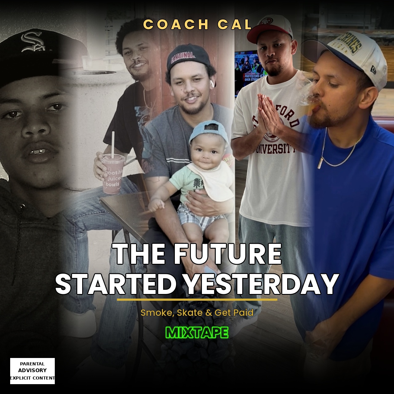 The Future Started Yesterday — EP cover art by Bay Area independent rapper Coach Cal